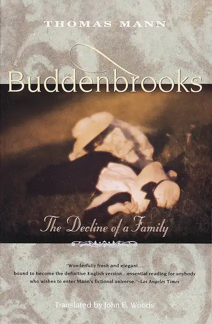 Buddenbrooks: The Decline of a Family - Paperback