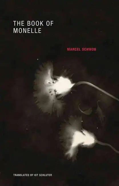 The Book of Monelle - Paperback