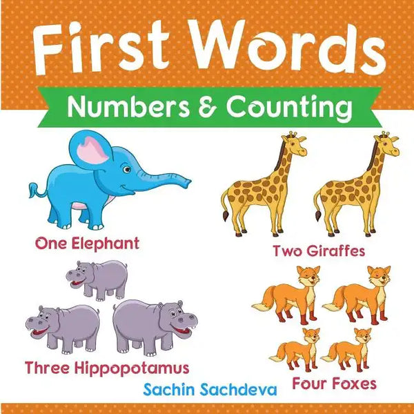 First Words (Numbers & Counting): Early Education book of learning numbers and counting with pictures for kids - Paperback