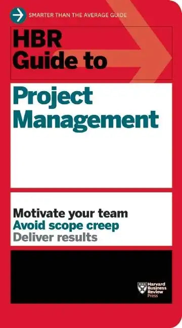 HBR Guide to Project Management (HBR Guide Series) - Paperback