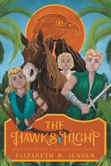 The Hawk's Flight: Book Two of the Three Brothers Trilogy - Paperback