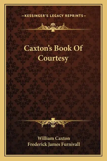 Caxton's Book of Courtesy - Paperback