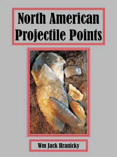 North American Projectile Points - Paperback