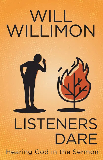 Listeners Dare: Hearing God in the Sermon - Paperback