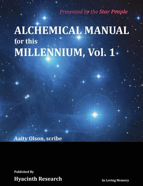 Alchemical Manual for this Millennium Volume 1 - Paperback