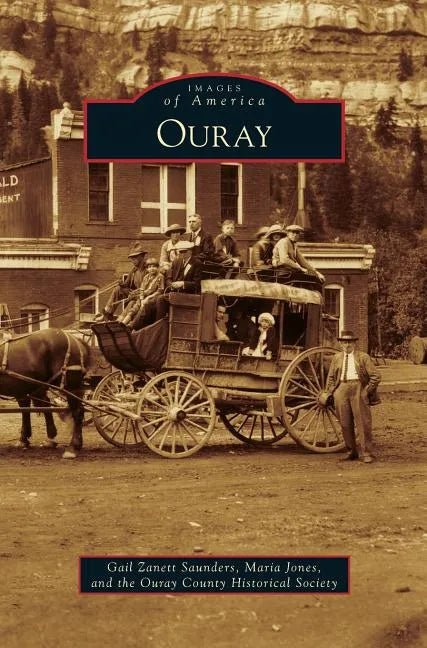 Ouray - Hardcover