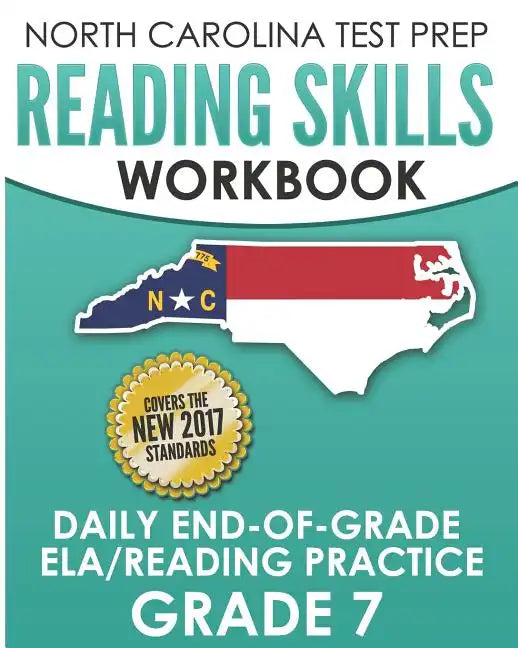 NORTH CAROLINA TEST PREP Reading Skills Workbook Daily End-of-Grade ELA/Reading Practice Grade 7: Preparation for the EOG English Language Arts/Readin - Paperback