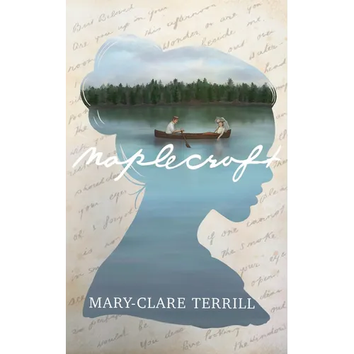 Maplecroft: A Heartbreakingly Beautiful Historical Romance Novel of Love and Betrayal, Based on a True Story - Paperback