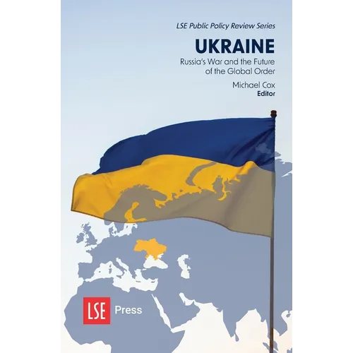 Ukraine: Russia's War and the Future of the Global Order - Paperback