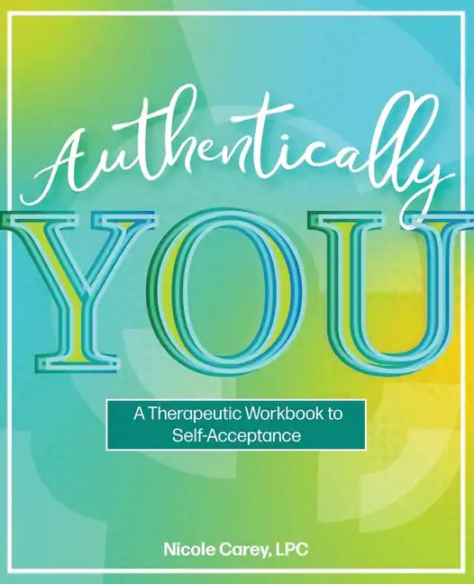 Authentically You - Paperback