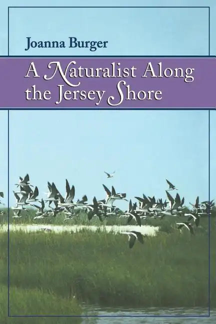 A Naturalist Along the Jersey Shore - Paperback