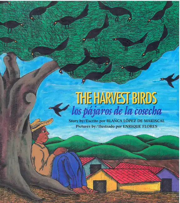 The Harvest Birds / Los Pájaros de la Cosecha - Paperback
