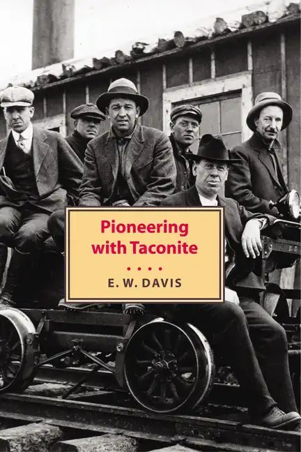Pioneering with Taconite - Paperback