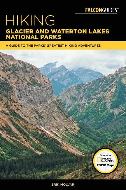 Hiking Glacier and Waterton Lakes National Parks - Paperback