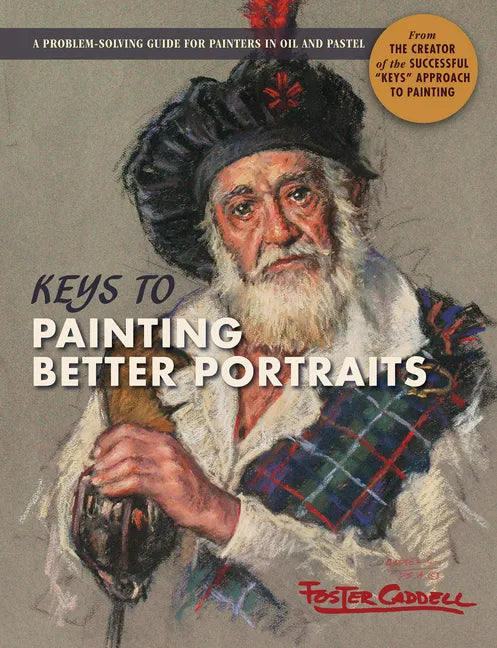 Keys to Painting Better Portraits - Paperback