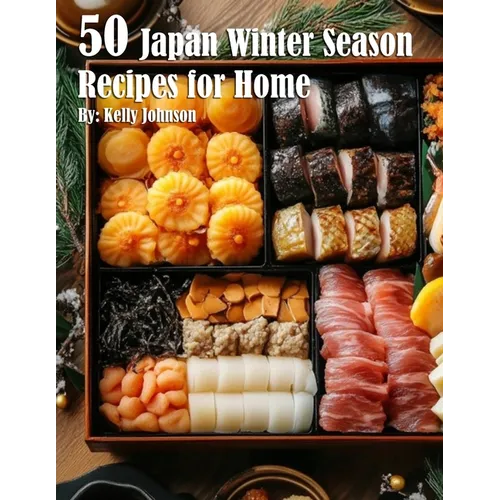 50 Japan Winter Season Recipes for Home - Paperback