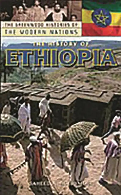 The History of Ethiopia - Hardcover