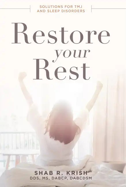 Restore Your Rest: Solutions for Tmj and Sleep Disorders - Paperback