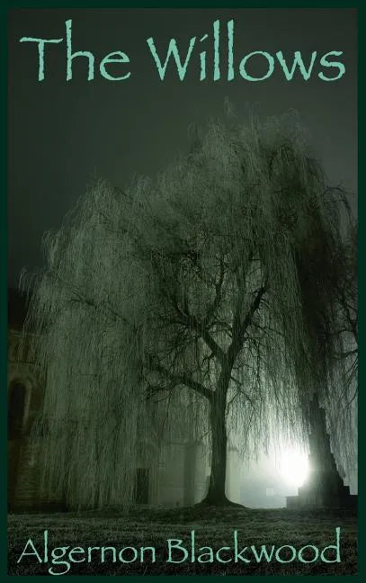 The Willows: (large font edition) - Hardcover