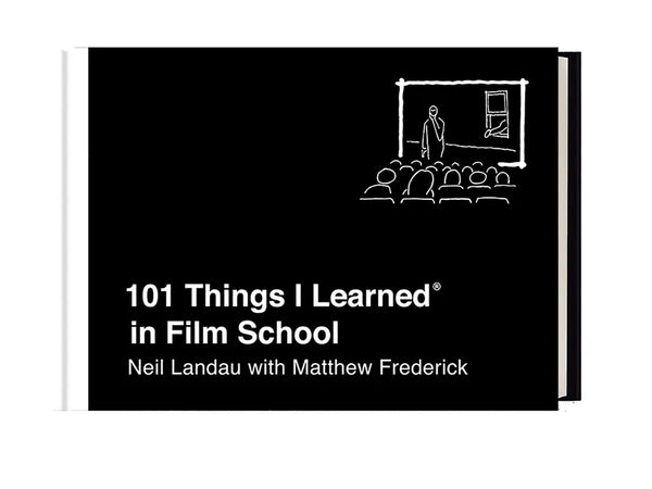 101 Things I Learned(r) in Film School - Hardcover