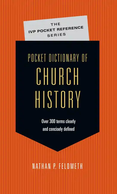 Pocket Dictionary of Church History - Paperback