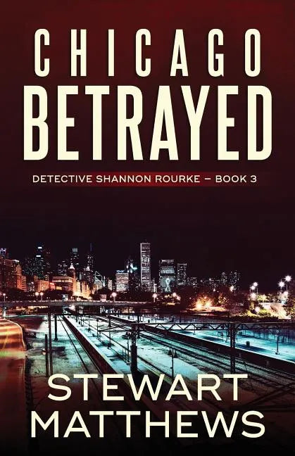 Chicago Betrayed - Paperback