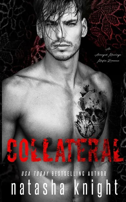 Collateral: an Arranged Marriage Mafia Romance - Paperback