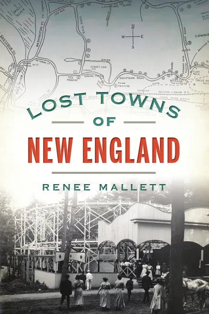Lost Towns of New England - Paperback