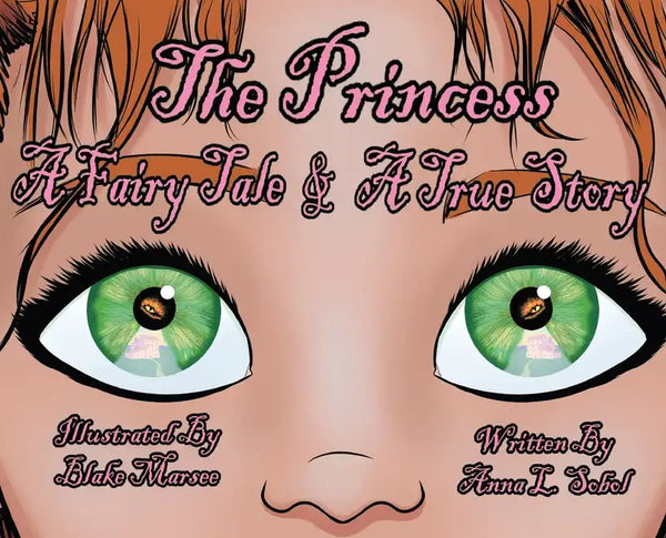 The Princess: A Fairy Tale & A True Story - Hardcover