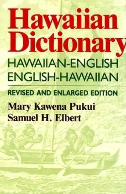 Hawaiian Dictionary: Hawaiian-English English-Hawaiian Revised and Enlarged Edition - Hardcover
