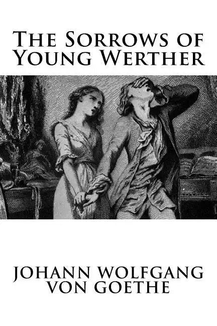 The Sorrows of Young Werther - Paperback