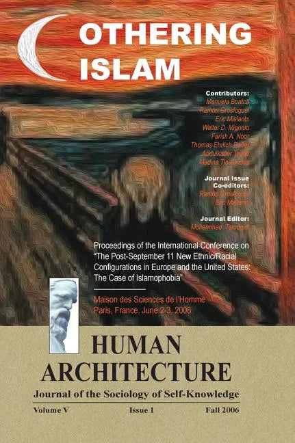 Othering Islam: Proceedings of the International Conference on the Post-September 11 New Ethnic/Racial Configurations in Europe and th - Hardcover