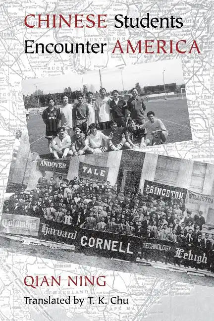 Chinese Students Encounter America - Paperback