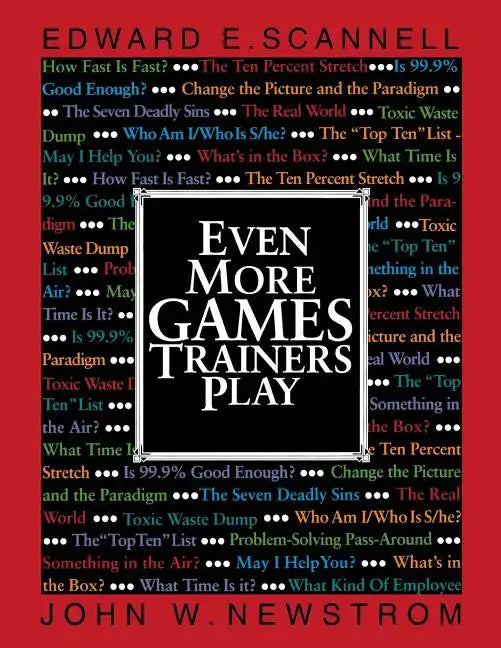 Even More Games Trainers Play - Paperback