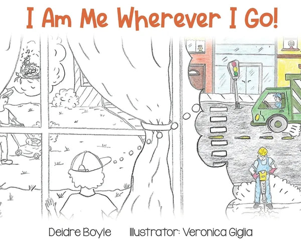 I Am Me Wherever I Go! - Hardcover
