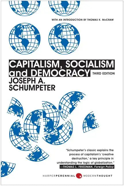 Capitalism, Socialism, and Democracy: Third Edition - Paperback