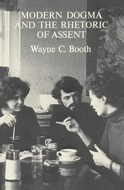 Modern Dogma and the Rhetoric of Assent - Paperback