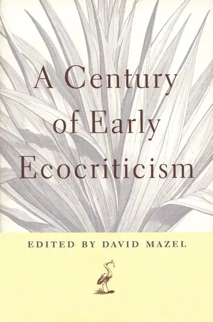A Century of Early Ecocriticism - Paperback