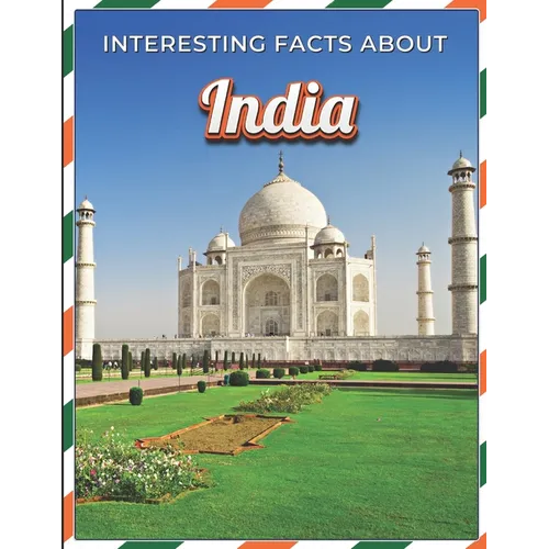 Interesting Facts About India: Children's Picture Book for India / Facts About India for Kids - Paperback
