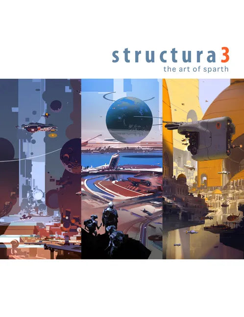 Structura 3: The Art of Sparth - Hardcover
