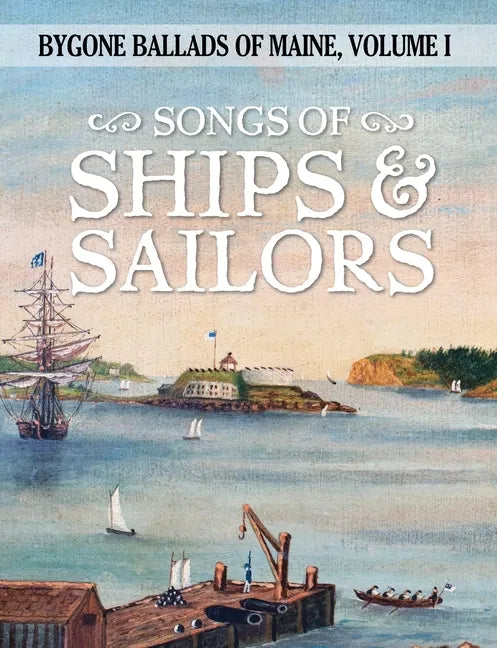 Songs of Ships & Sailors - Paperback