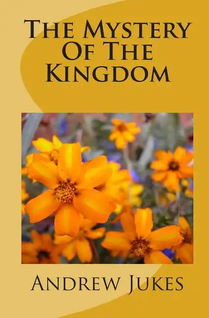 The Mystery Of The Kingdom - Paperback