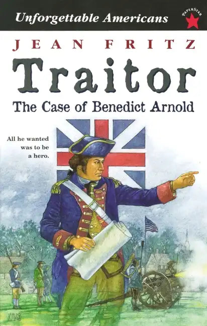 Traitor: The Case of Benedict Arnold - Paperback