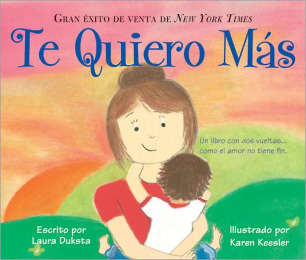 Te Quiero Más = I Love You More - Board Book