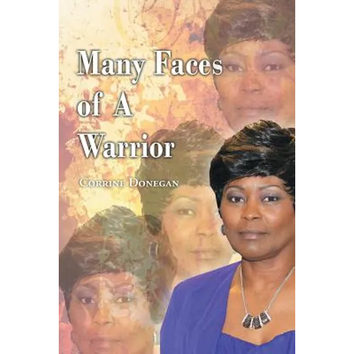 Many Faces of a Warrior - Paperback