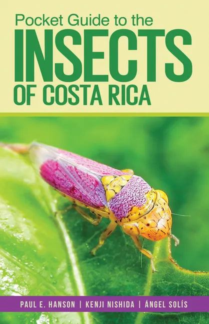 Pocket Guide to the Insects of Costa Rica - Paperback
