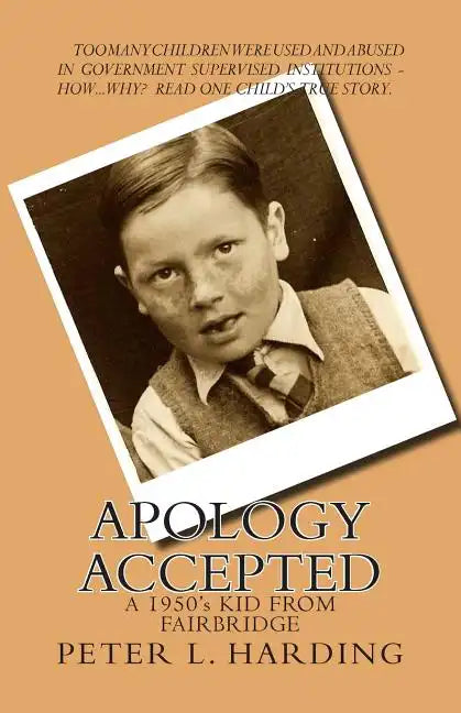 Apology Accepted: A Kid From Fairbridge - 1950's - Paperback