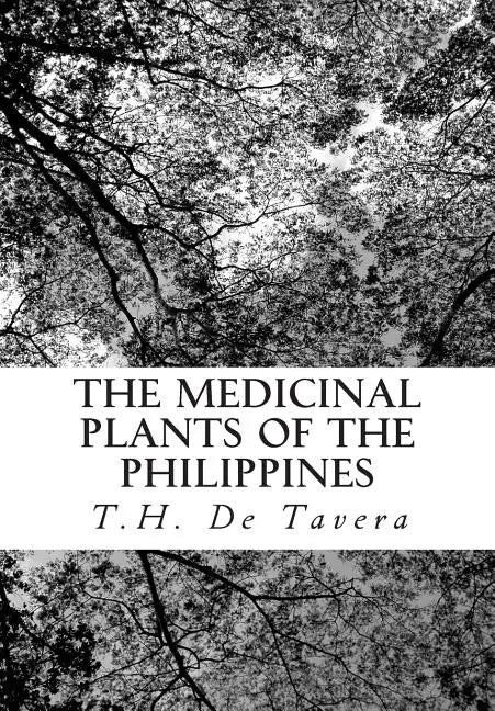 The Medicinal Plants of the Philippines - Paperback