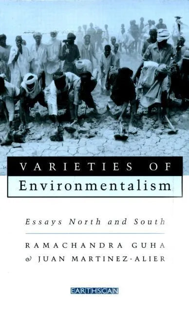 Varieties of Environmentalism: Essays North and South - Paperback