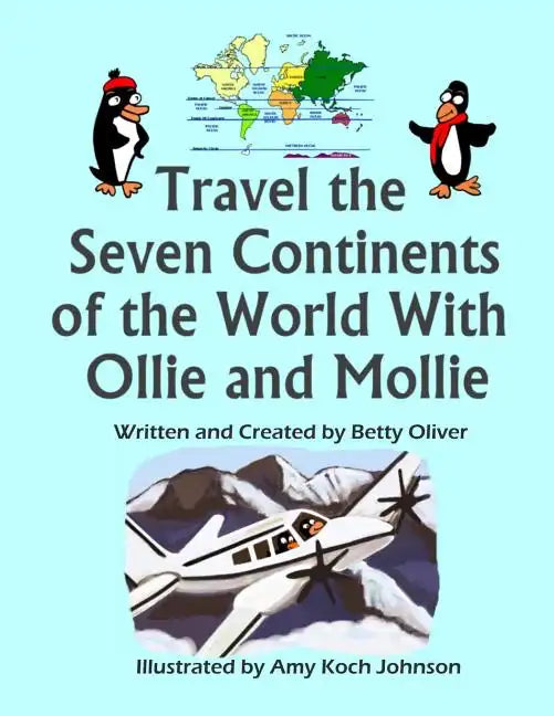 Travel the Seven Continents of the World With Ollie and Mollie - Paperback